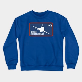 F-5 Mission Support Aircraft Crewneck Sweatshirt